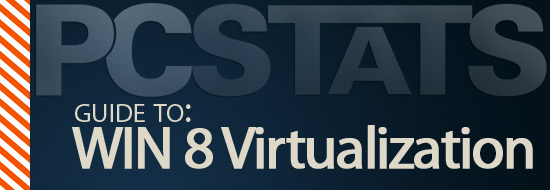 Beginners Guides: Virtualized Windows 8 Installation with Oracle VirtualBox
