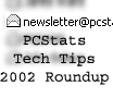 Colins Weekly Tech Tips 2002 Roundup - PCSTATS