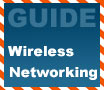 Beginners Guides: Wireless Home Networking - PCSTATS