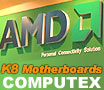 Computex 2003 - Athlon64 Motherboards Likely Delayed