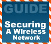Beginners Guides: Securing A Wireless Network