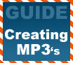 Beginners Guides: Creating MP3 Music Files 