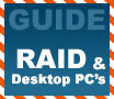 Beginners Guides: Installing RAID on a Desktop PC