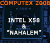 Computex 2008: Intel Nehalem Socket 1366 Motherboards Emerge