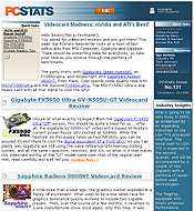 PCSTATS Newsletter - Videocard Madness: nVidia and ATI's Best!