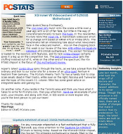 PCSTATS Newsletter - XGI Volari V8 Videocard and nF3-250GB Motherboard