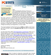 PCSTATS Newsletter - Low Latency Memory - The Next Big Thing?