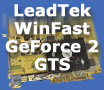 Leadtek Winfast GeForce 2 GTS - PCSTATS