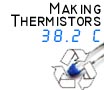Guide To Making Thermistors: Updated