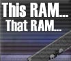 This RAM, That RAM....which is which?