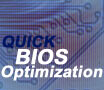 Quick BIOS Optimizations