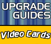 Upgrade Guides: Videocard Installation