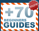 +70 MORE Beginner GUIDES....